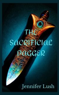 Cover image for The Sacrificial Dagger