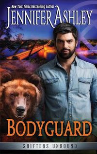 Cover image for Bodyguard: Shifters Unbound