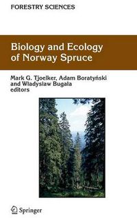 Cover image for Biology and Ecology of Norway Spruce