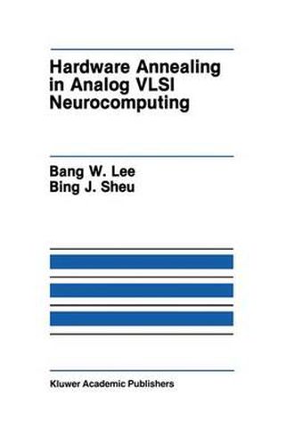 Cover image for Hardware Annealing in Analog VLSI Neurocomputing