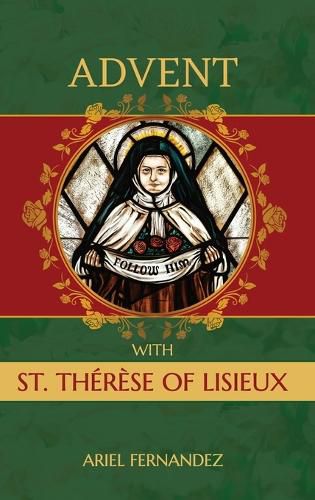 Cover image for Advent with St. Therese of Lisieux
