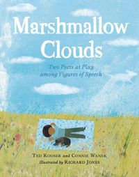 Cover image for Marshmallow Clouds: Two Poets at Play among Figures of Speech