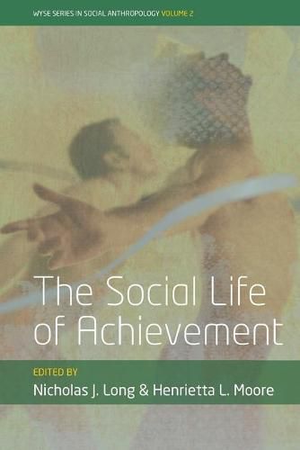 The Social Life of Achievement