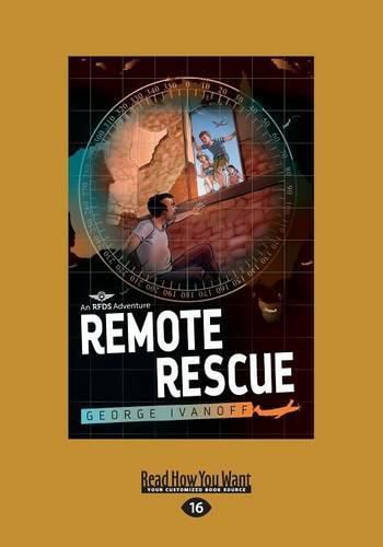 Remote Rescue: Royal Flying Doctor Service (book 1)