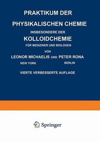 Praktikum Der Physikalischen Chemie Insbesondere Der Kolloidchemie Fur Mediziner Und Biologen