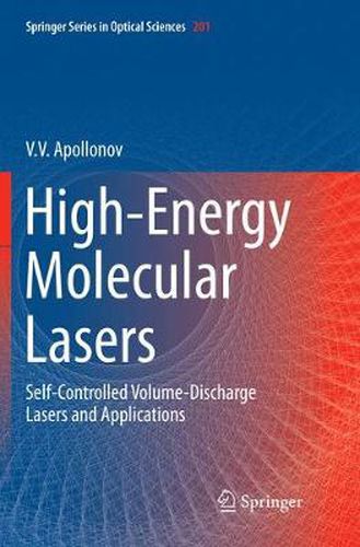 Cover image for High-Energy Molecular Lasers: Self-Controlled Volume-Discharge Lasers and Applications