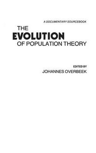 Cover image for The Evolution of Population Theory: A Documentary Sourcebook