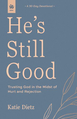 Cover image for He's Still Good