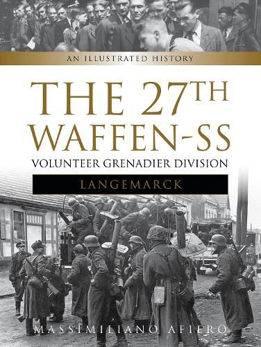 Cover image for 27th Waffen SS Volunteer Grenadier Division Langemarck