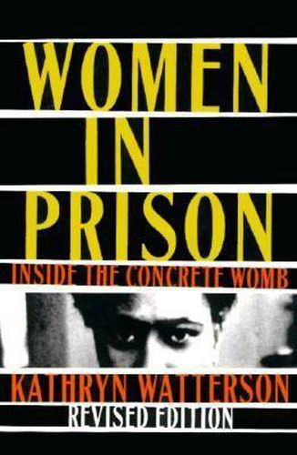 Cover image for Women in Prison: Inside the Concrete Womb