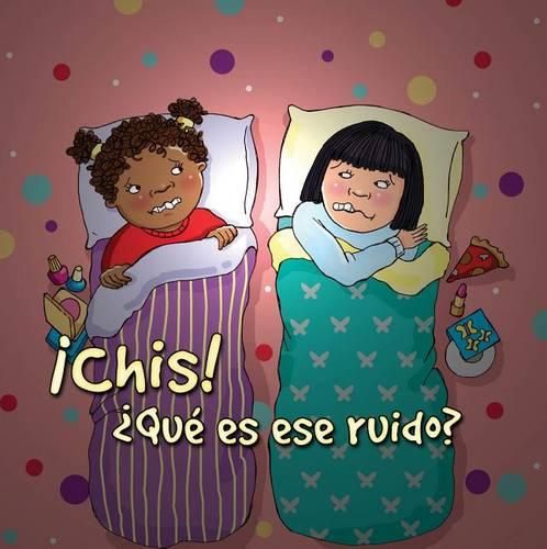 Cover image for !chisss! ?que Es Ese Ruido?: Shh! What's That Sound?