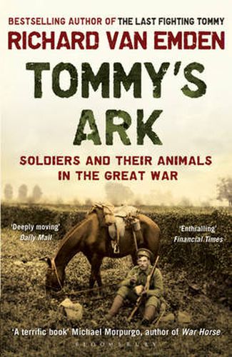 Cover image for Tommy's Ark: Soldiers and their Animals in the Great War