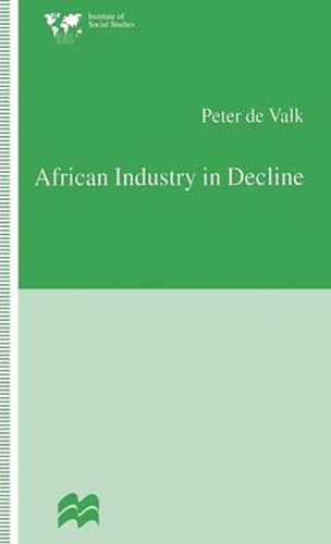 Cover image for African Industry in Decline: The Case of Textiles in Tanzania in the 1980s