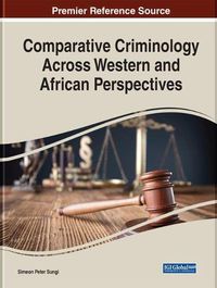 Cover image for Comparative Criminology Across Western and African Perspectives