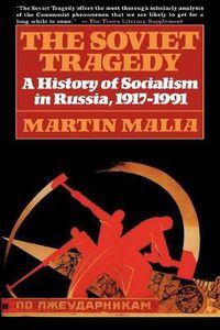 Cover image for Soviet Tragedy: A History of Socialism in Russia