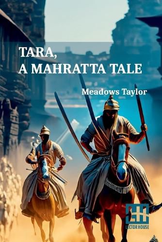 Cover image for Tara, A Mahratta Tale (Edition0)