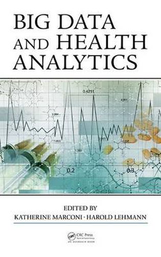 Cover image for Big Data and Health Analytics