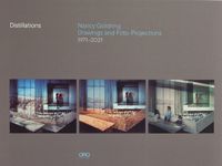 Cover image for Distillations: Nancy Goldring Drawings and Foto-Projections 1971-2021