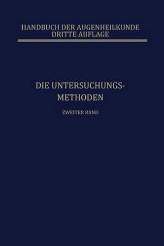 Cover image for Die Untersuchungsmethoden: Die Lehre Von Den Pupillenbewegungen