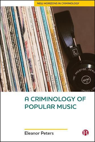 Cover image for A Criminology of Popular Music