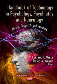 Cover image for Handbook of Technology in Psychology, Psychiatry & Neurology: Theory, Research & Practice