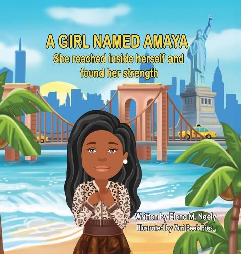 Cover image for A Girl Named Amaya, She Reached Insider Herself and Found Her Strength