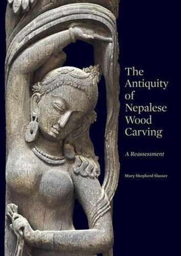 Cover image for The Antiquity of Nepalese Wood Carving