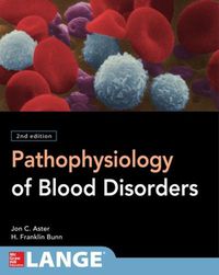 Cover image for Pathophysiology of Blood Disorders, Second Edition