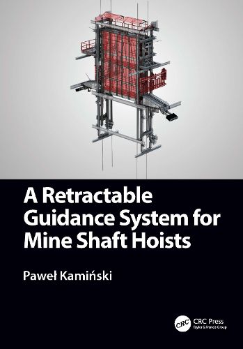 Cover image for A Retractable Guidance System for Mine Shaft Hoists