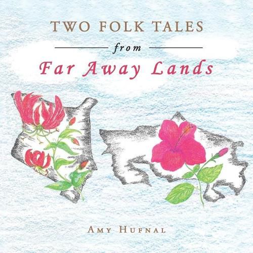 Cover image for Two Folk Tales from Far Away Lands