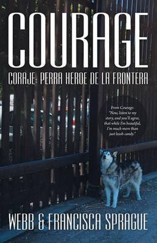 Cover image for Courage: Coraje: Perra Heroe de La Frontera