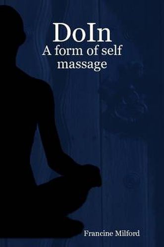 Cover image for DoIn: A Form of Self Massage