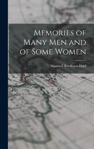 Cover image for Memories of Many Men and of Some Women