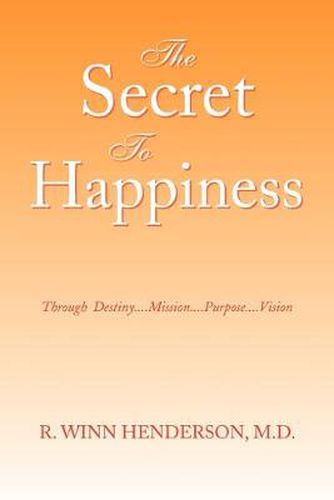 The Secret to Happiness