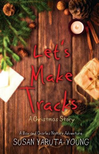 Cover image for Let's Make Tracks: A Christmas Story