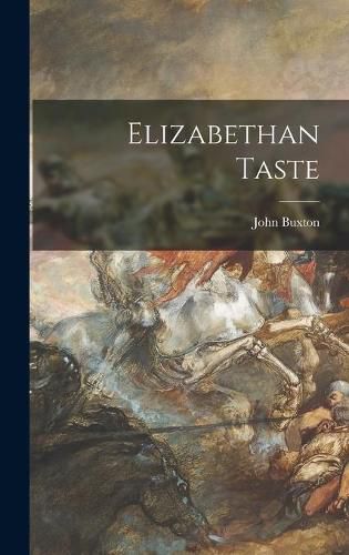 Cover image for Elizabethan Taste