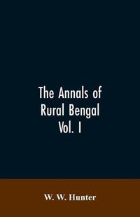 Cover image for The Annals of Rural Bengal