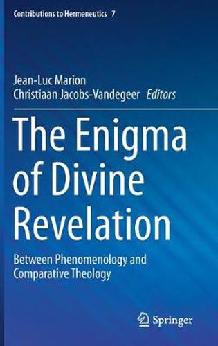 The Enigma of Divine Revelation: Between Phenomenology and Comparative Theology