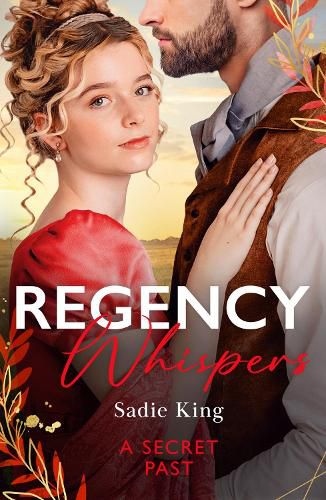 Regency Whispers: A Secret Past