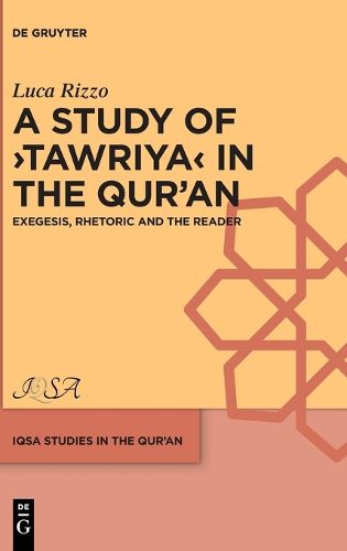 Cover image for A Study of >Tawriya< in the Qur'an
