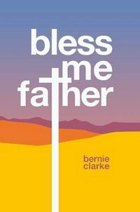 Cover image for Bless Me Father