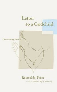 Cover image for Letter to a Godchild: Concerning Faith