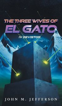 Cover image for The Three Wives of El Gato