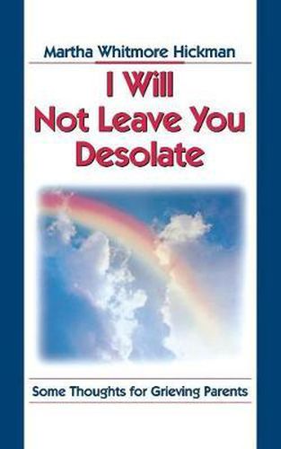 Cover image for I Will Not Leave You Desolate