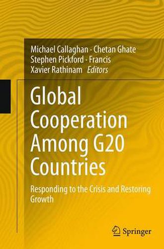 Cover image for Global Cooperation Among G20 Countries: Responding to the Crisis and Restoring Growth