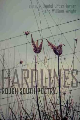 Hard Lines: Rough South Poetry