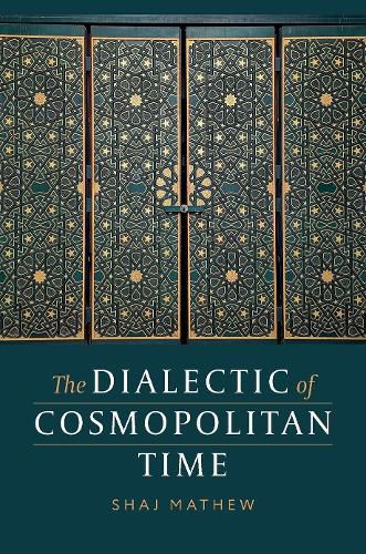 Cover image for The Dialectic of Cosmopolitan Time