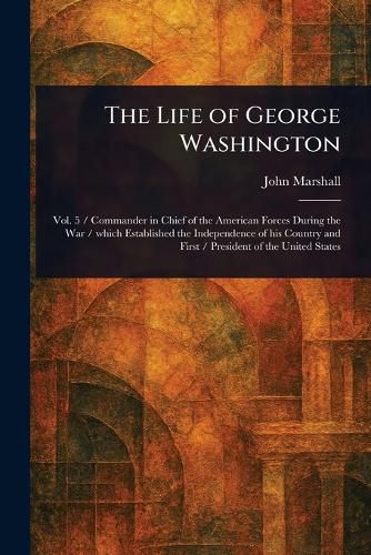 Cover image for The Life of George Washington