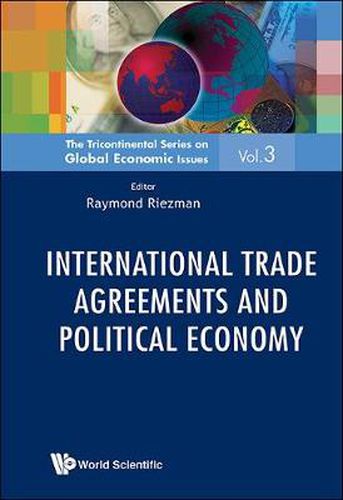 Cover image for International Trade Agreements And Political Economy