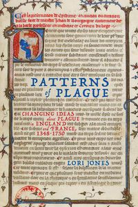 Cover image for Patterns of Plague: Changing Ideas about Plague in England and France, 1348-1750